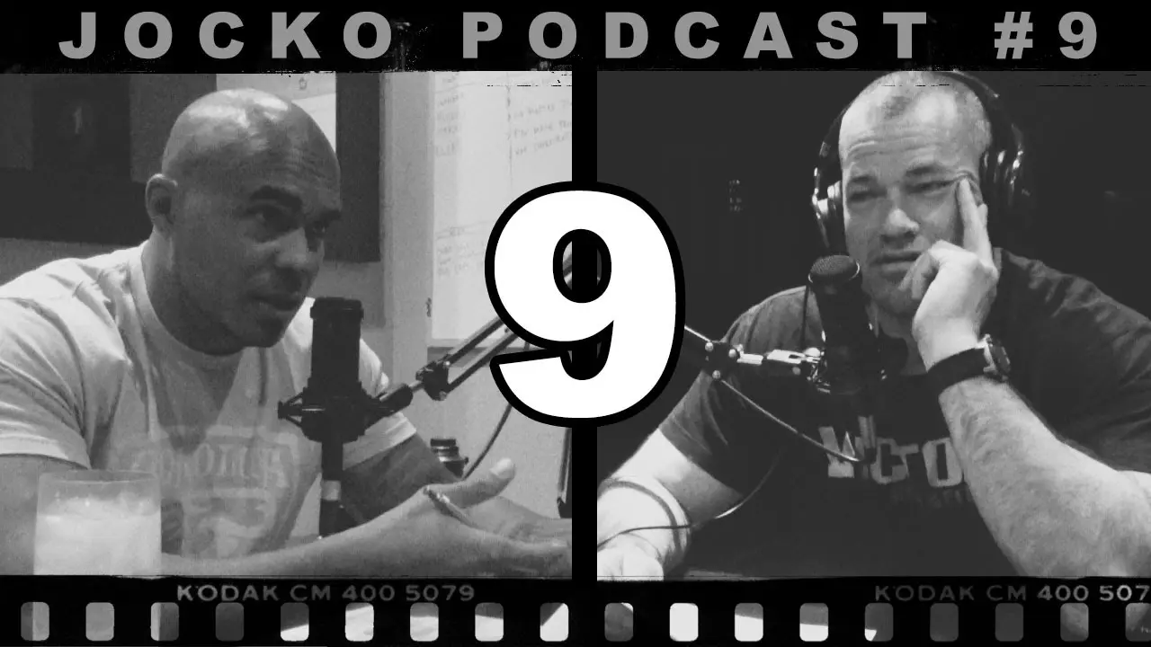 Jocko Podcast #9 - With Echo Charles | "The Motivation" | BJJ, Home Gyms, Hero Worship